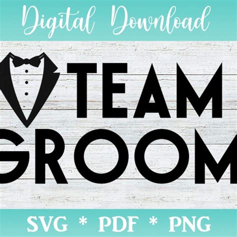 Team Groom SVG Wedding SVG Bachelor Party SVG Logo Etsy