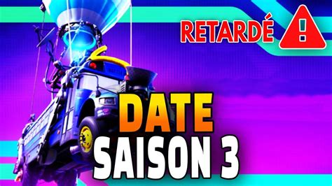 Quand Sort La SAISON 3 De Fortnite Chapitre 4 Fortnite Saison 3