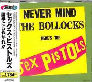 Sex Pistols Never Mind The Bollocks Here S The Sex Pistols Japan Mp