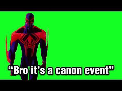 Bro it's a canon event Template spiderman2099 Green screen - Video ...