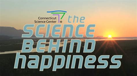 Put A Smiley On Your Face The Science And Power Of Happiness