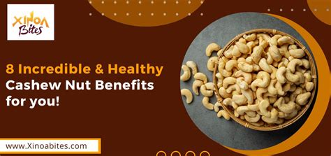 8 Incredible & Healthy Cashew Nut Benefits for you!