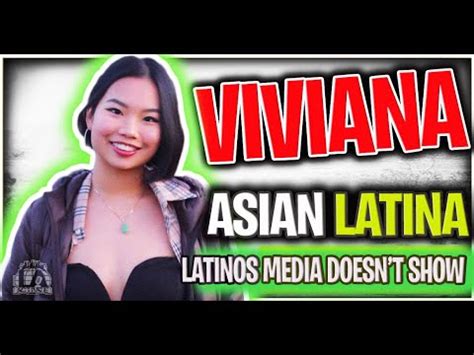 Asian Latina Viviana Chan Talks Being Born Latina Speaking Spanish And Chinese Descent