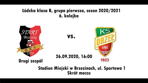 26 09 2020 Łódzka klasa B grupa pierwsza Start II Brzeziny Orzeł