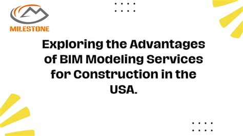 Exploring The Advantages Of Bim Modeling Services For Construction In