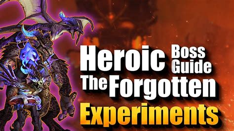 Heroic Forgotten Experiments Boss Guide Aberrus The Shadowed