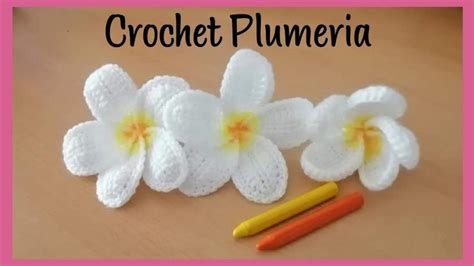 Crochet Plumeria Flowers Using Crayons Kalachuchi Crochet Small