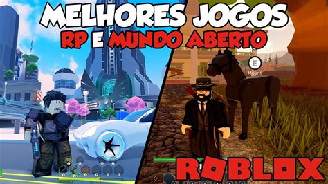 Top Melhores Jogos De Mundo Aberto Sandbox Roleplay No Roblox Youtube