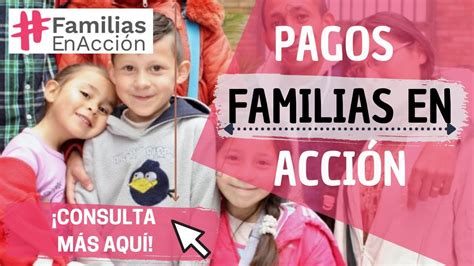 ATENCION INICIAN LOS PAGOS DE FAMILIAS EN ACCION DEL SEXTO CICLO