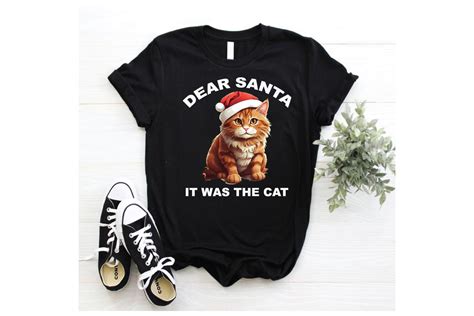 Dear Santa It Was The Cat Png Graphic By Mitu Shop · Creative Fabrica