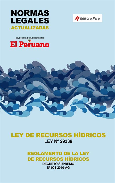 Ley De Recursos Hídricos Reglamento De La Ley Nº 29338 Ley De Recursos