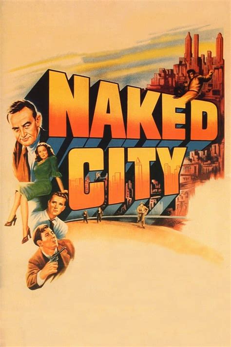 The Naked City Summary Latest News Trailer Cast Where To Watch And More