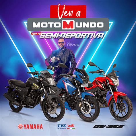 MOTOMUNDO ofrece grandes variedades en Motocicletas con su campaña Ven