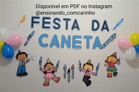 Festa Da Caneta Para Imprimir - PDF FESTA DA CANETA – Professora Cris – Ensinando com carinho