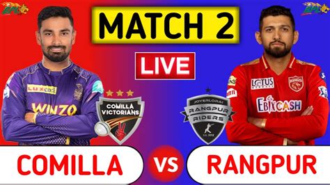 Comilla Victorians Vs Rangpur Riders Live Cov Vs Ran Bangladesh