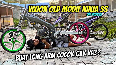 Akhirnya Vixion Old Modif Ninja Ss Sudah Youtube