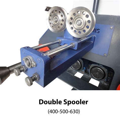 - Double spooler - Double spooler