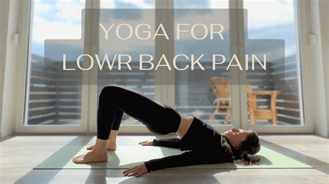 15 Min Yoga For Lower Back And Hip Pain Beginner Friendly Class