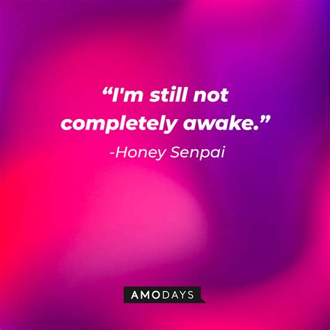 35 Honey Senpai Quotes for a Refreshing Taste of Sweetness