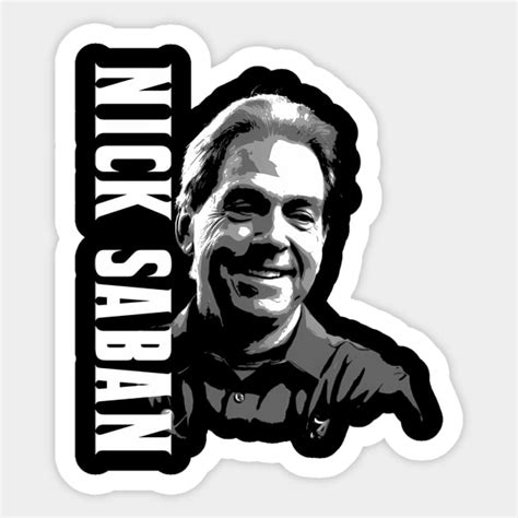 Nick Saban Alabama Football Coach Sticker Teepublic