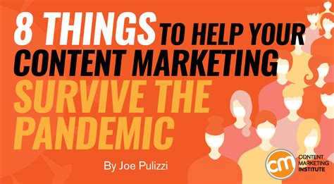 8 Things to Help Your Content Marketing Survive the Pandemic