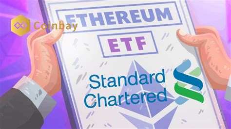 Standard Chartered Predicts Approval Of Ethereum Etf In Q