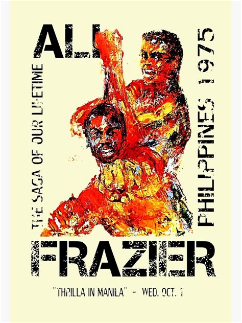 "Ali Vs Frazier Poster - Thrilla In Manilla" Poster for Sale by ...