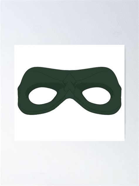 Green Arrow Mask Poster For Sale By Auroraborealix Redbubble