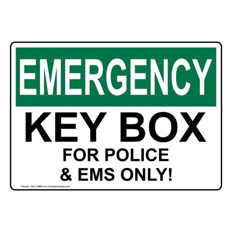 Emergency Sign Key Box For Police And Ems Only Osha