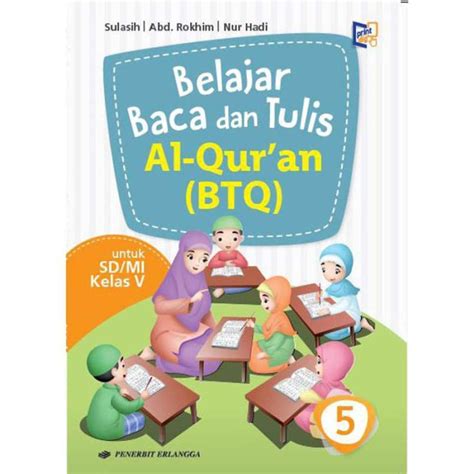 Jual Baca Tulis Al Quran Btq Kelas 5 Sd Mi Erlangga Di Seller