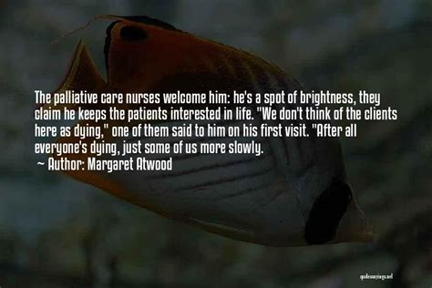 Top 13 Palliative Care Nurses Quotes And Sayings