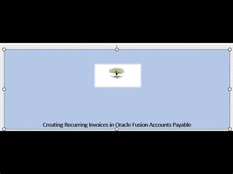 Creating Recurring Invoices Oracle Fusion Accounts Payable YouTube