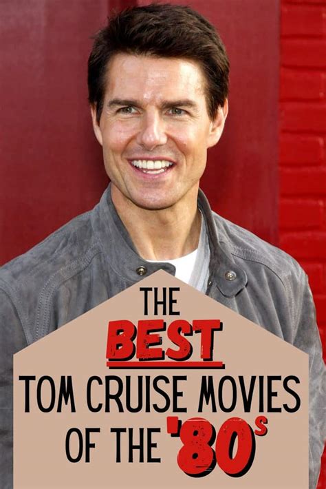 Top 10 Best Tom Cruise Movies of the 80s | 8-Bit Pickle