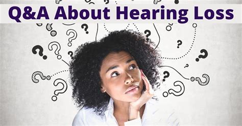 Q A About Hearing Loss Whisper Hearing Centers