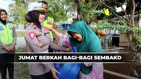 Jumat Berkah Satlantas Polres Sintang Bagikan Sembako Ke Warga