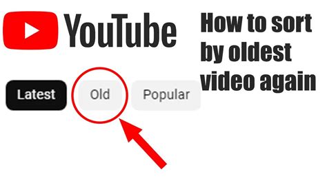 How To Sort Youtube Videos By Oldest Again Working 2023 Youtube