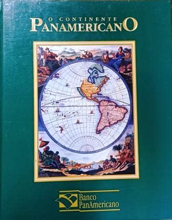 O Que E Panamericano - O Continente Panamericano – Alberico Virtual