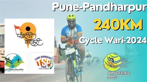 Pune Pandharpur Pune Cycle Wari 2024 Organised By Maval Athletes