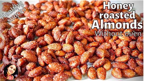 Honey Roasted Almonds Without Oven Honey Glazed Almonds Honey Roast Badam Pan Roasted