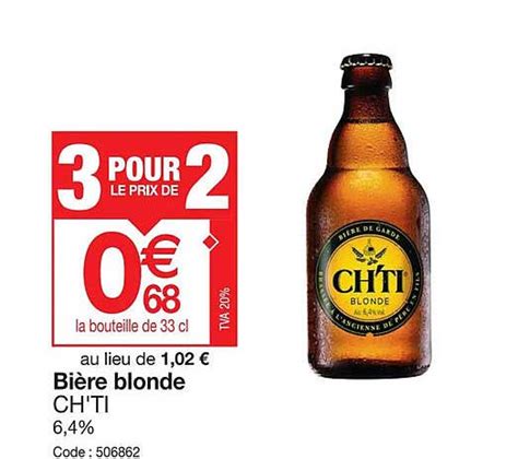 Promo Bi Re Blonde Ch Ti Chez Promocash Icatalogue Fr