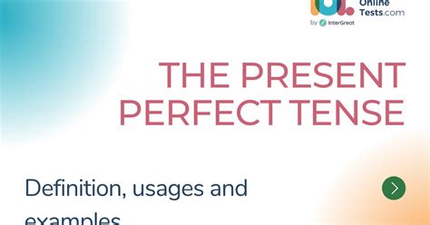 The Present Perfect Tense Ielts Online Tests