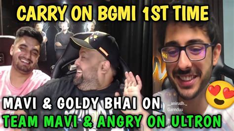 Carryminati 1st Time On BGMI Mavi Goldy Bhai On Team Mavi Angry