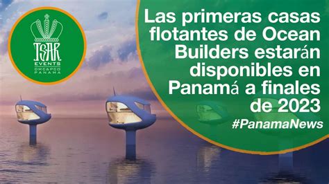 Las Primeras Casas Flotantes De Ocean Builders Estarán Disponibles En