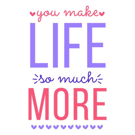 Life So Much More Lettering Png And Svg Design For T Shirts