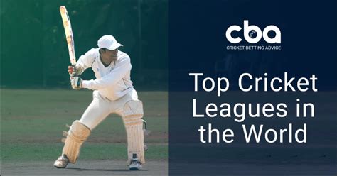 The 10 Biggest Cricket Leagues in the World – Ranked (2025)