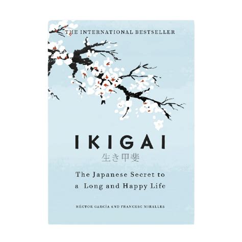 Ikigai La Méthode Japonaise Qui Vous Aide à Trouver Votre Voie