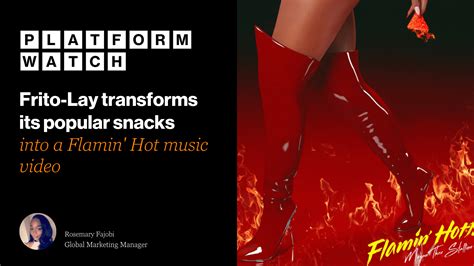 Frito Lay Transforms Its Popular Snacks Into A Flamin Hot Music Video Wavemaker Global