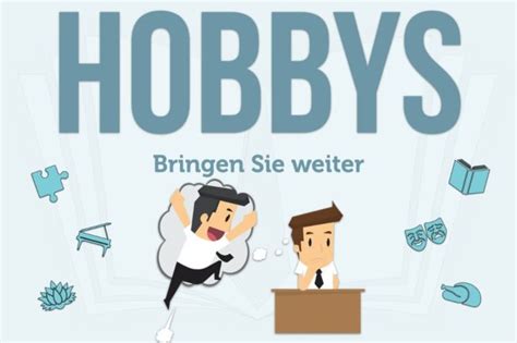 Hobbys Finden Liste Ideen Ihren Einfluss Auf Erfolg