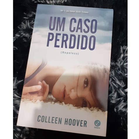 Livro Um Caso Perdido Colleen Hoover Usado Shopee Brasil