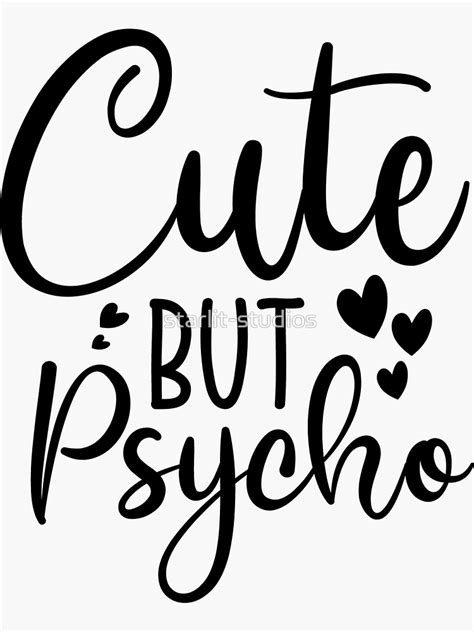 Cute But Psycho Sticker For Sale By Starlit Studios Redbubble